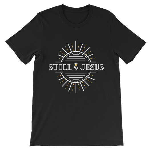 Still Jesus T-Shirt