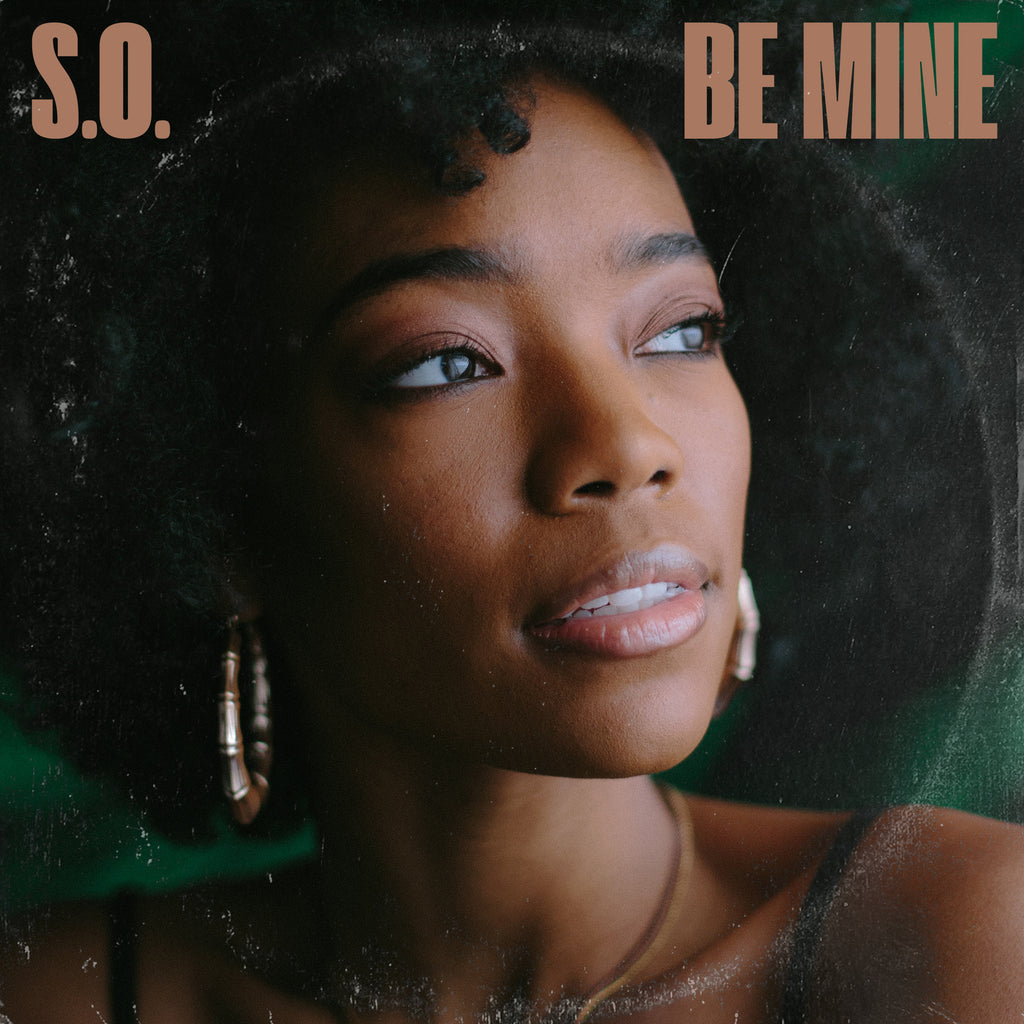 S.O. "Be Mine"