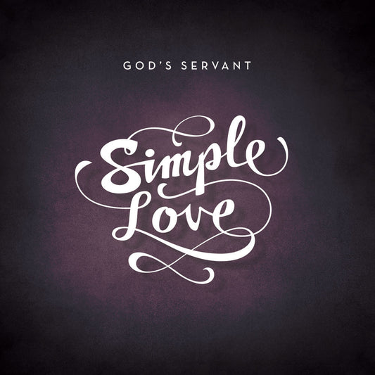 Lampmode Recordings God's Servant 'Simple Love' 